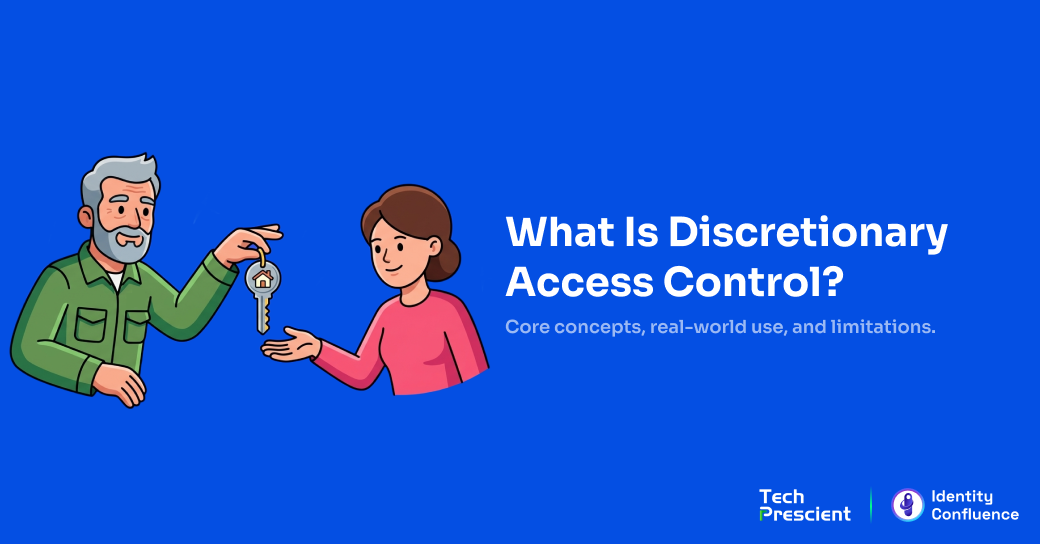 Discretionary Access Control (DAC): Examples & Risks (2026)