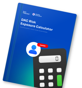 Measure Your DAC Risk Exposure